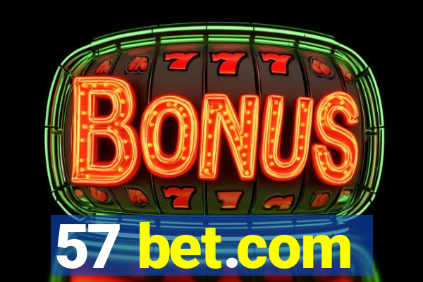 57 bet.com